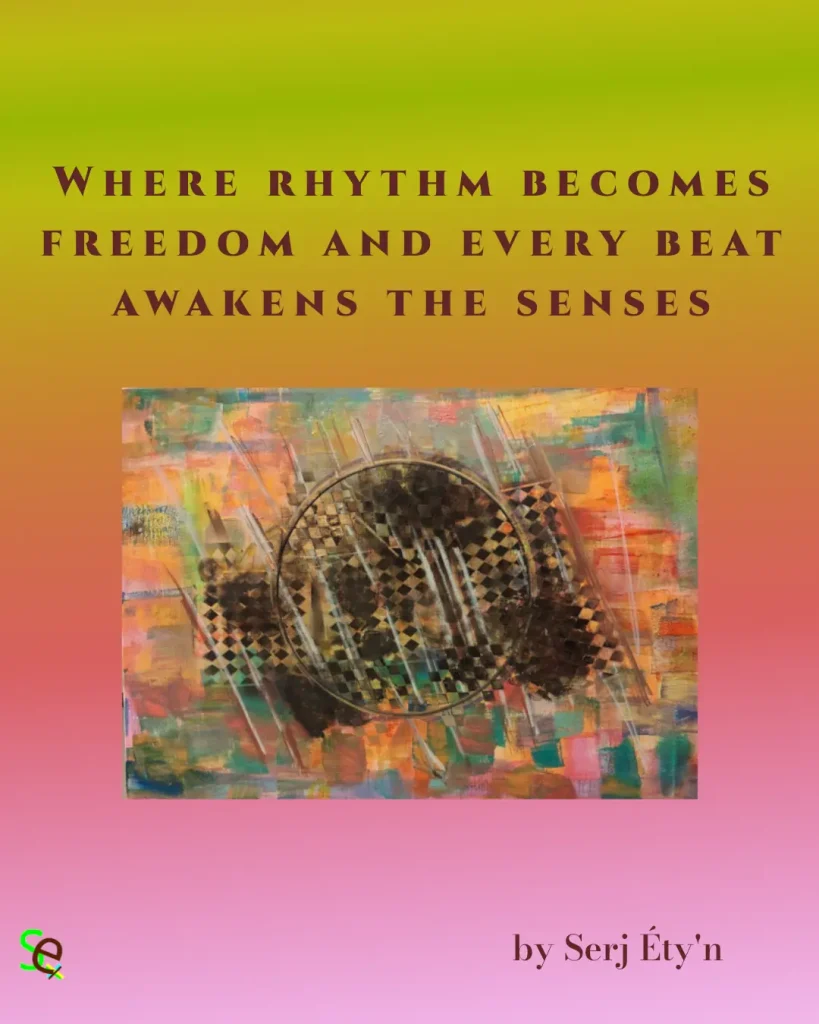 Digital artwork featuring an abstract painting by Serj Éty’n accompanied by an inspirational quote. The visual combines expressive textures, vivid colors, and symbolic forms, reflecting themes of resilience, identity, nature, and spiritual strength. The design includes the artist’s signature and text integrated into the composition.